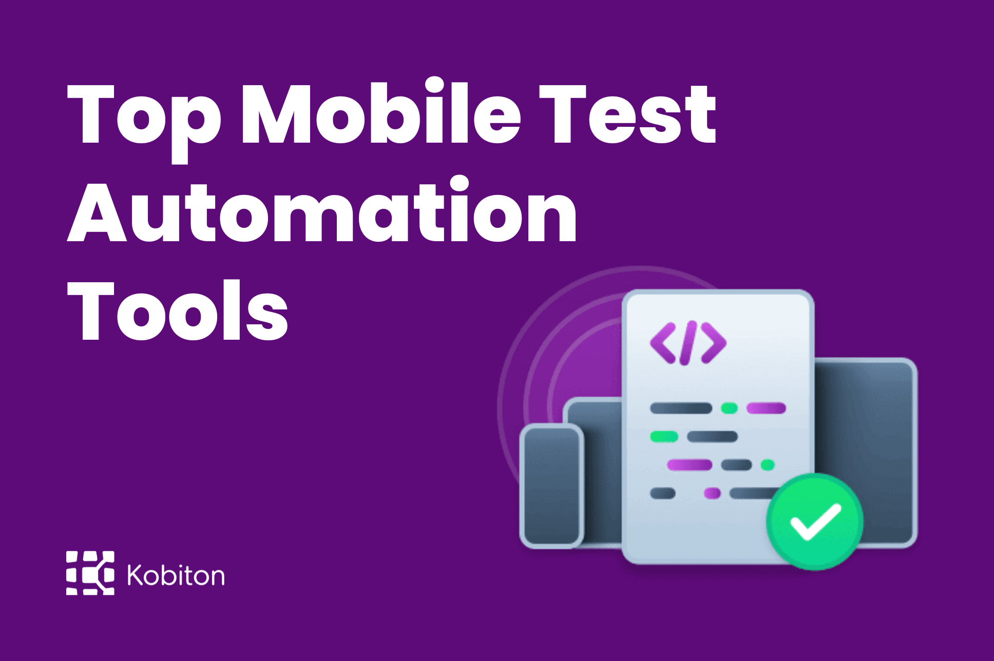 Top mobile test automation tools
