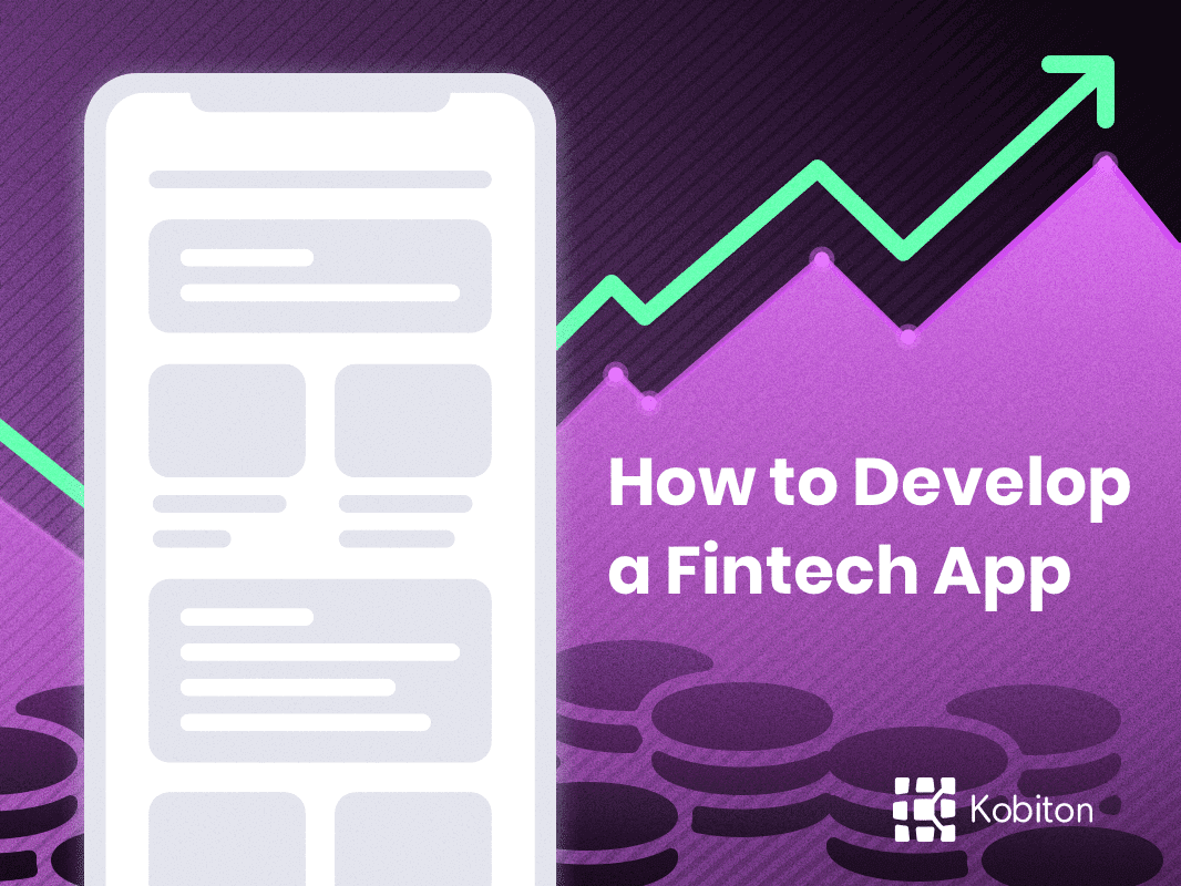Blog image with text "how to develop a fintech app"