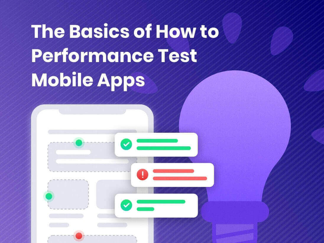 The Basics of how to performance test mobile apps bog cover
