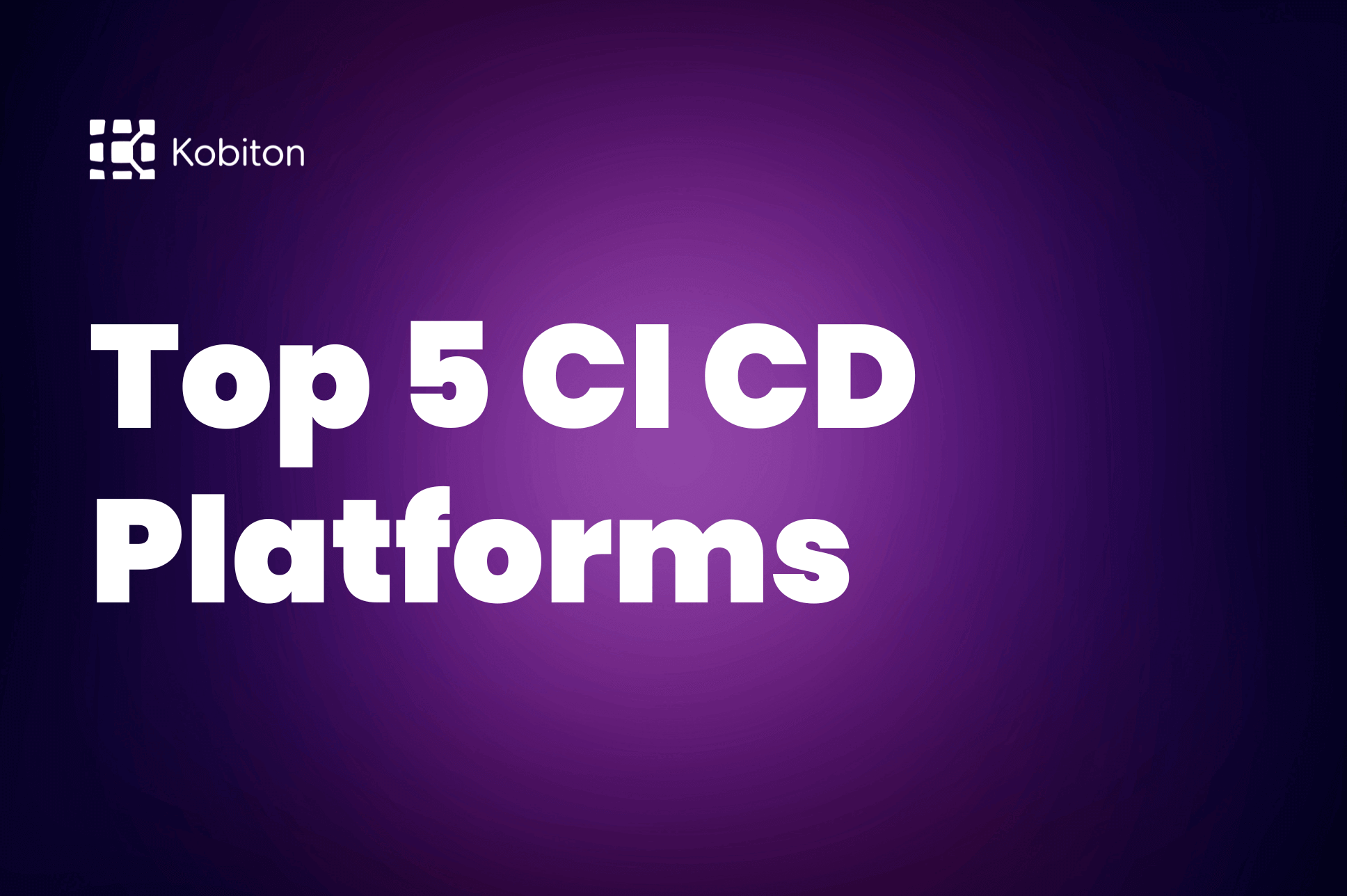 Top 5 CI CD Platforms