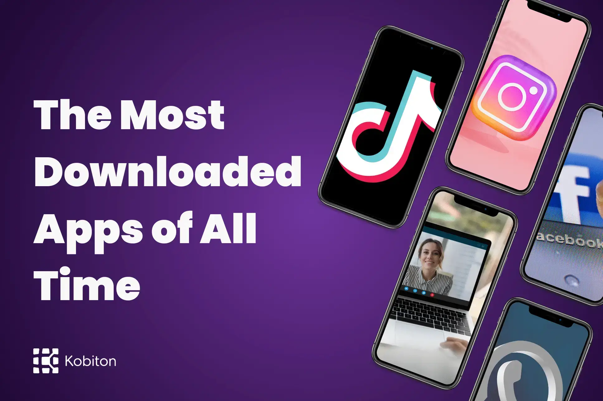 The Most Downloaded Apps of All Time
