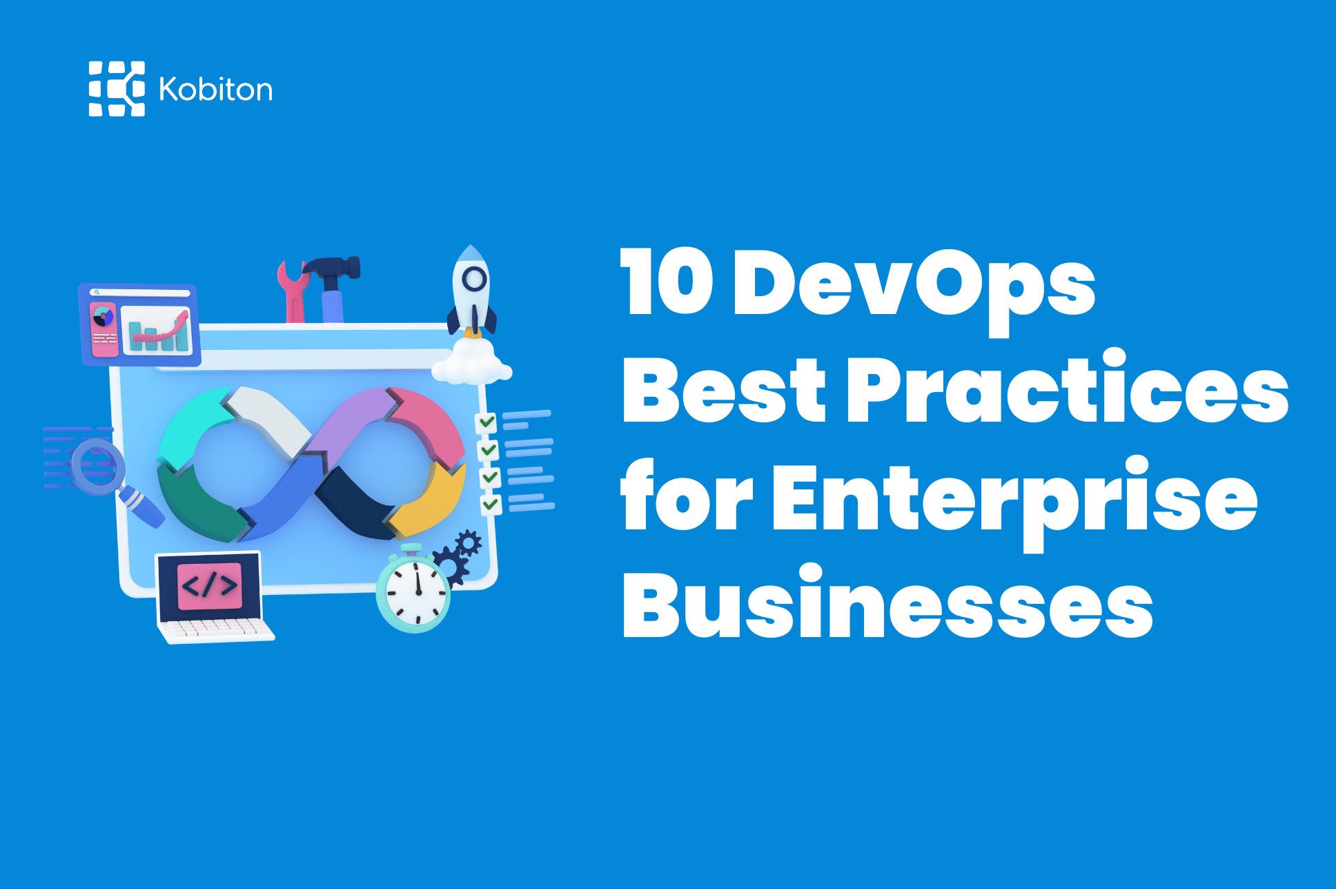 10 DevOps Best Practices for Enterprise Businesses