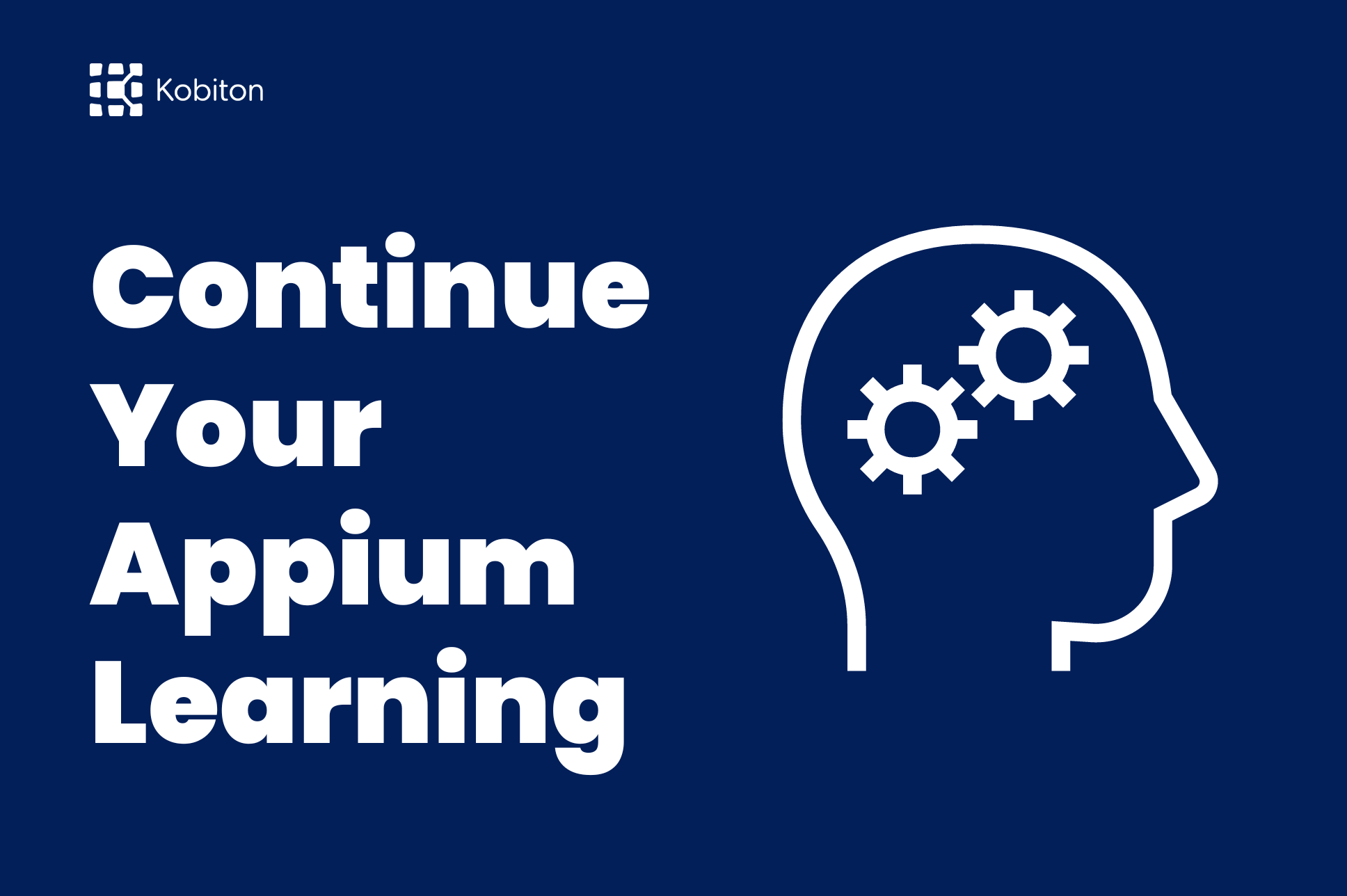 Continue Your Appium Learning