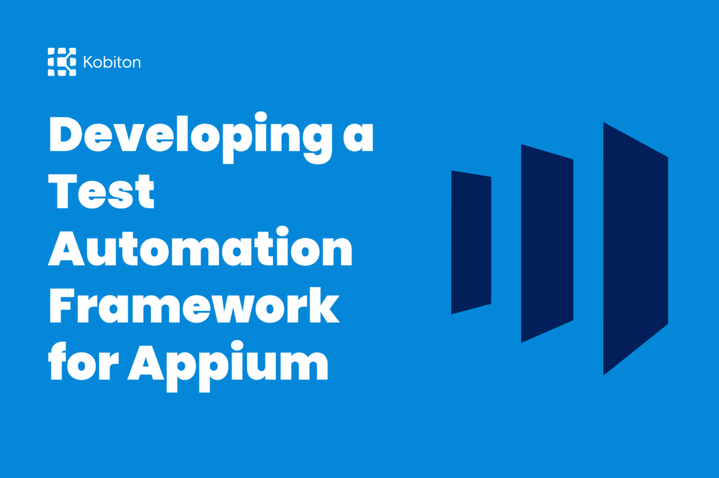 Developing A Test Automation Framework For Appium - Mobile Testing ...