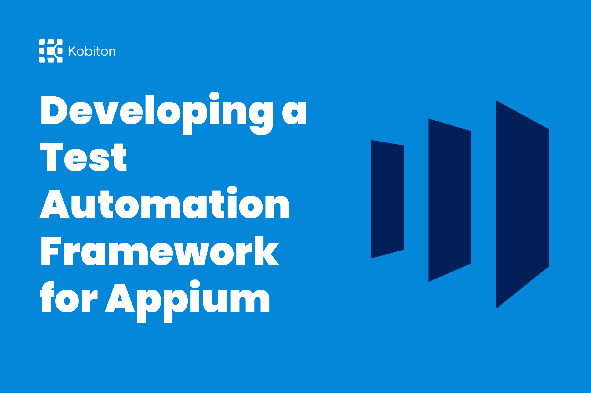 Developing a Test Automation Framework for Appium blog cover