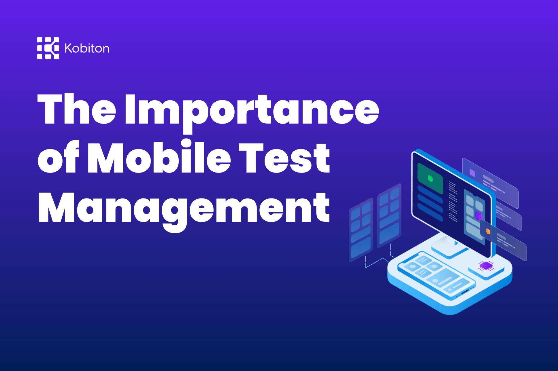 Mobile Test Management