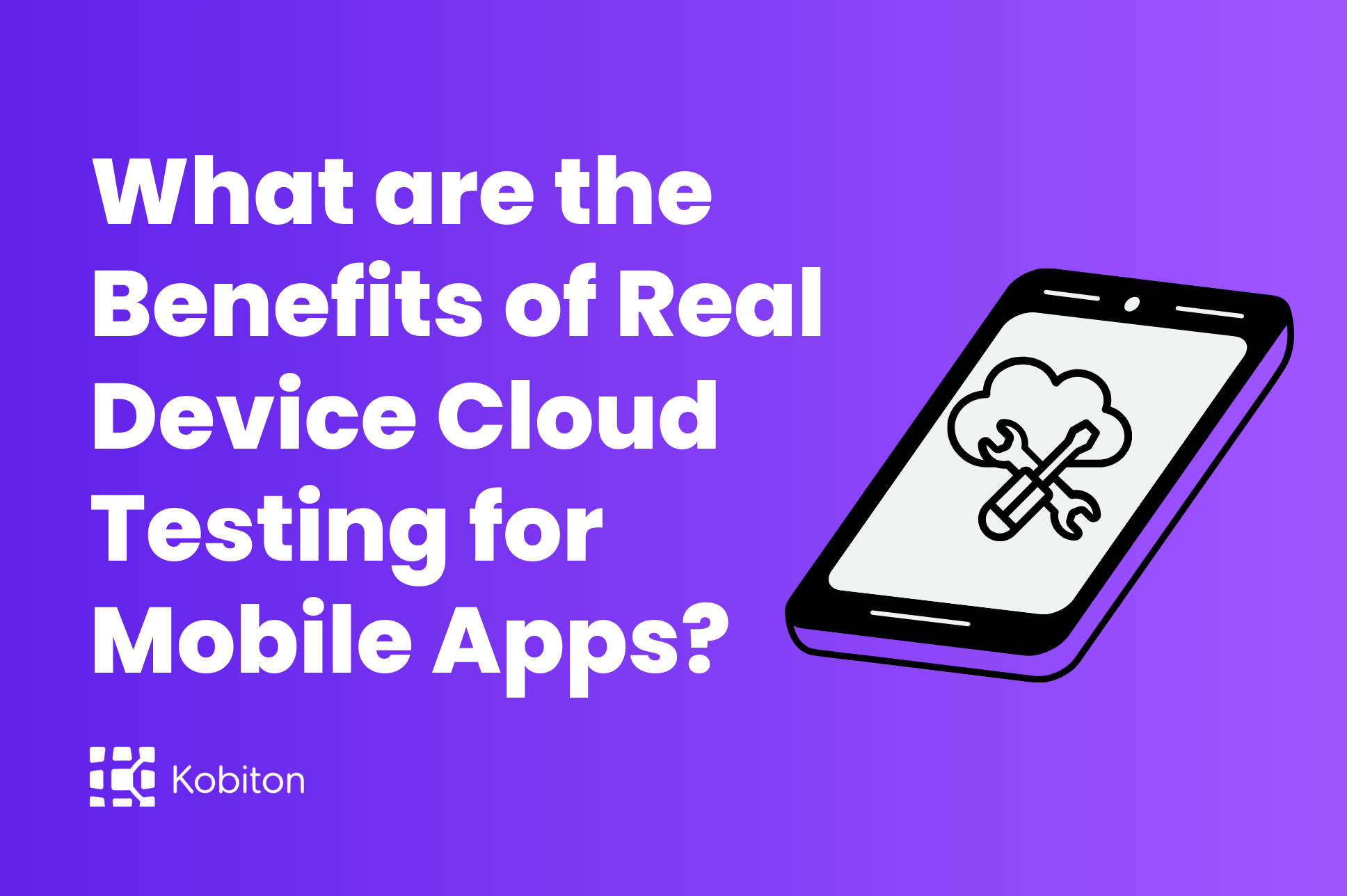 Real Device Cloud Testing