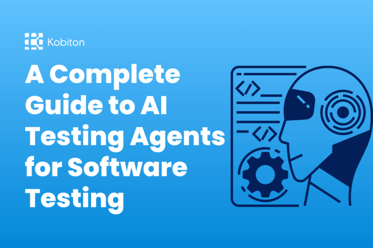 Complete Guide to AI Testing Agents for Software Testing |Kobiton