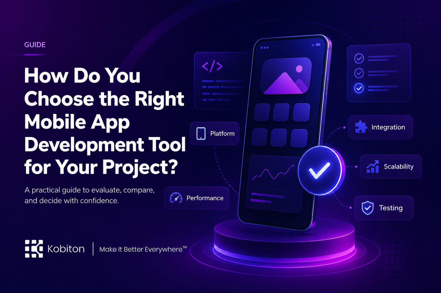 How Do You Choose the Right Mobile App Development Tool for Your Project?