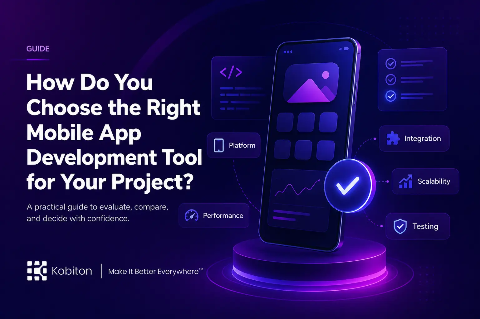 How Do You Choose the Right Mobile App Development Tool for Your Project