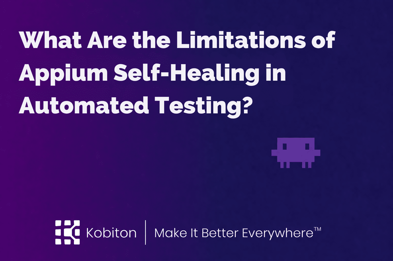 What Are the Limitations of Appium Self-Healing in Automated Testing