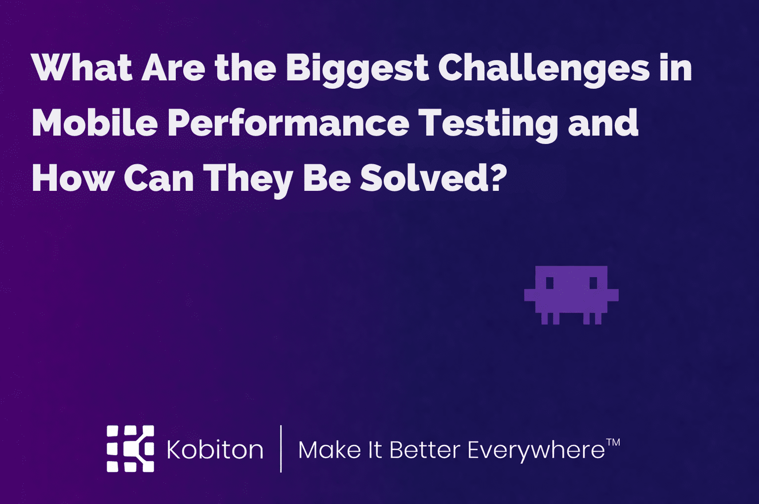 What Is Mobile Automation Testing and Why Is It Crucial for Your App Development
