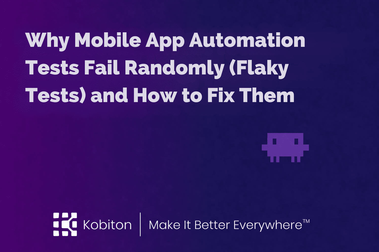 Why Mobile App Automation Tests Fail Randomly (Flaky Tests) and How to Fix Them