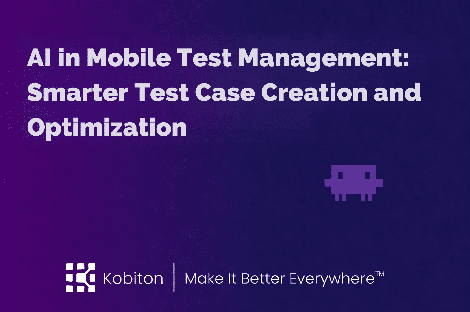 AI in Mobile Test Management: Smarter Test Case Creation and Optimization
