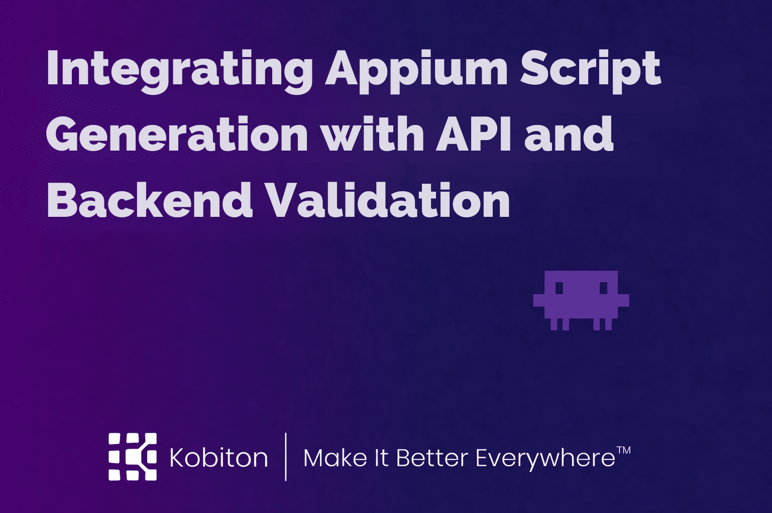Integrating Appium Script Generation with API and Backend Validation