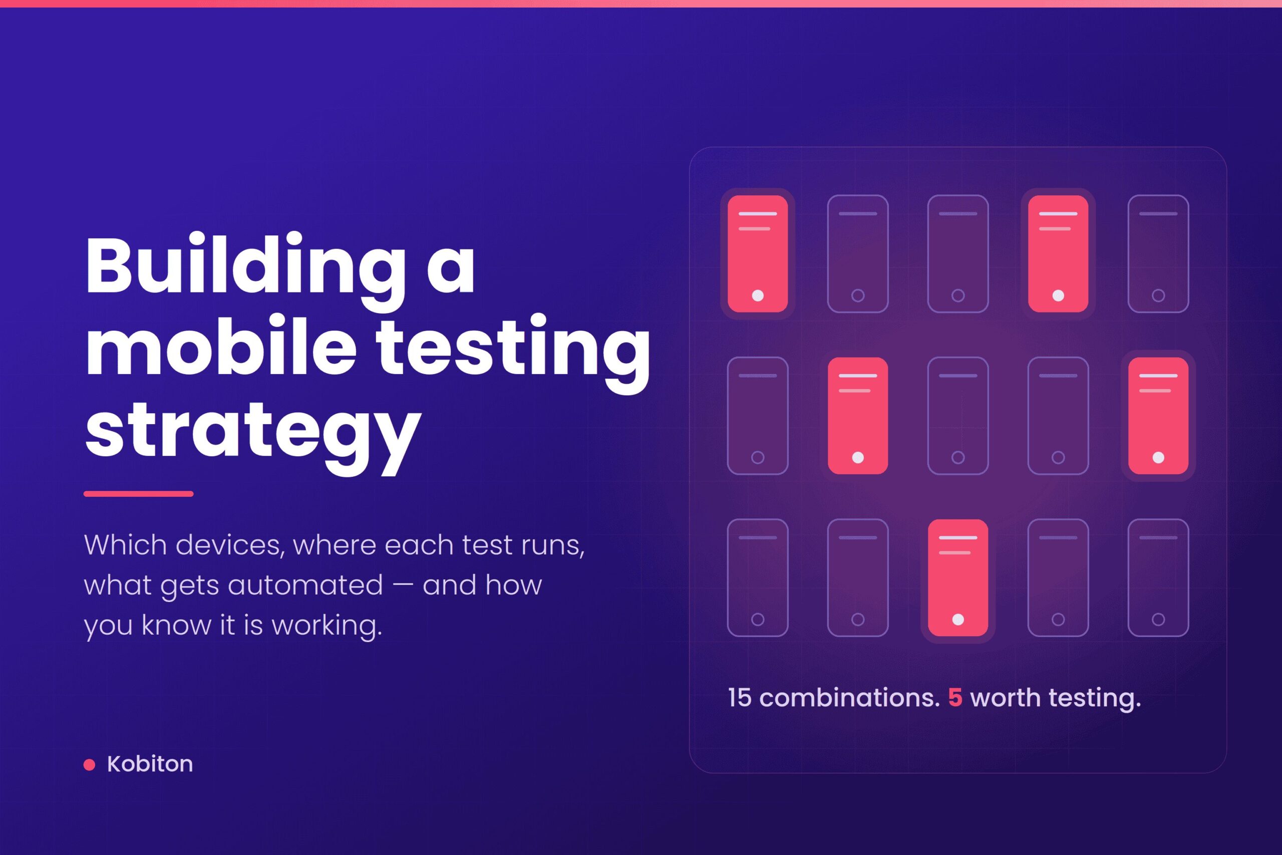 Building a mobile testing strategy