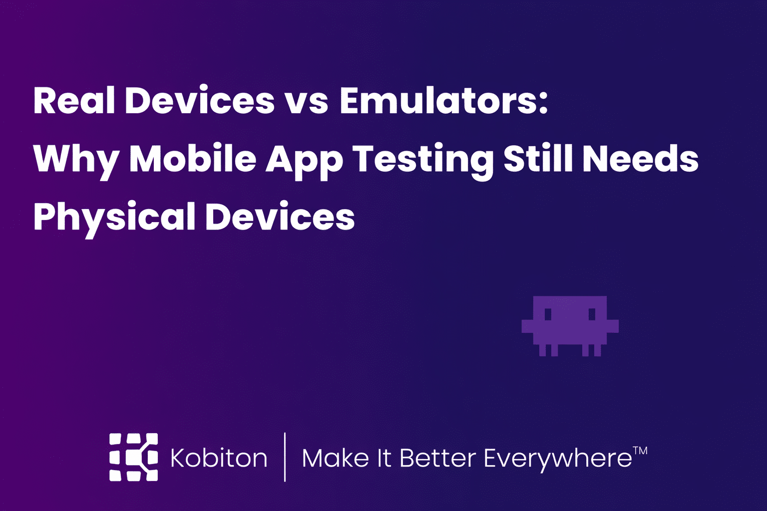 All Device Test Real Devices vs Emulators: Why Real Testing Matters