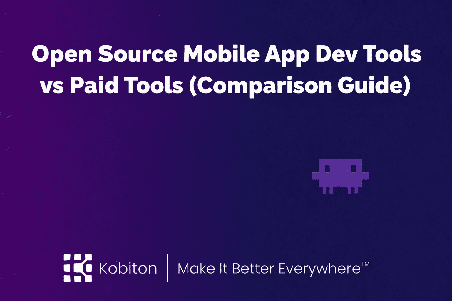 Mobile App Dev Tools