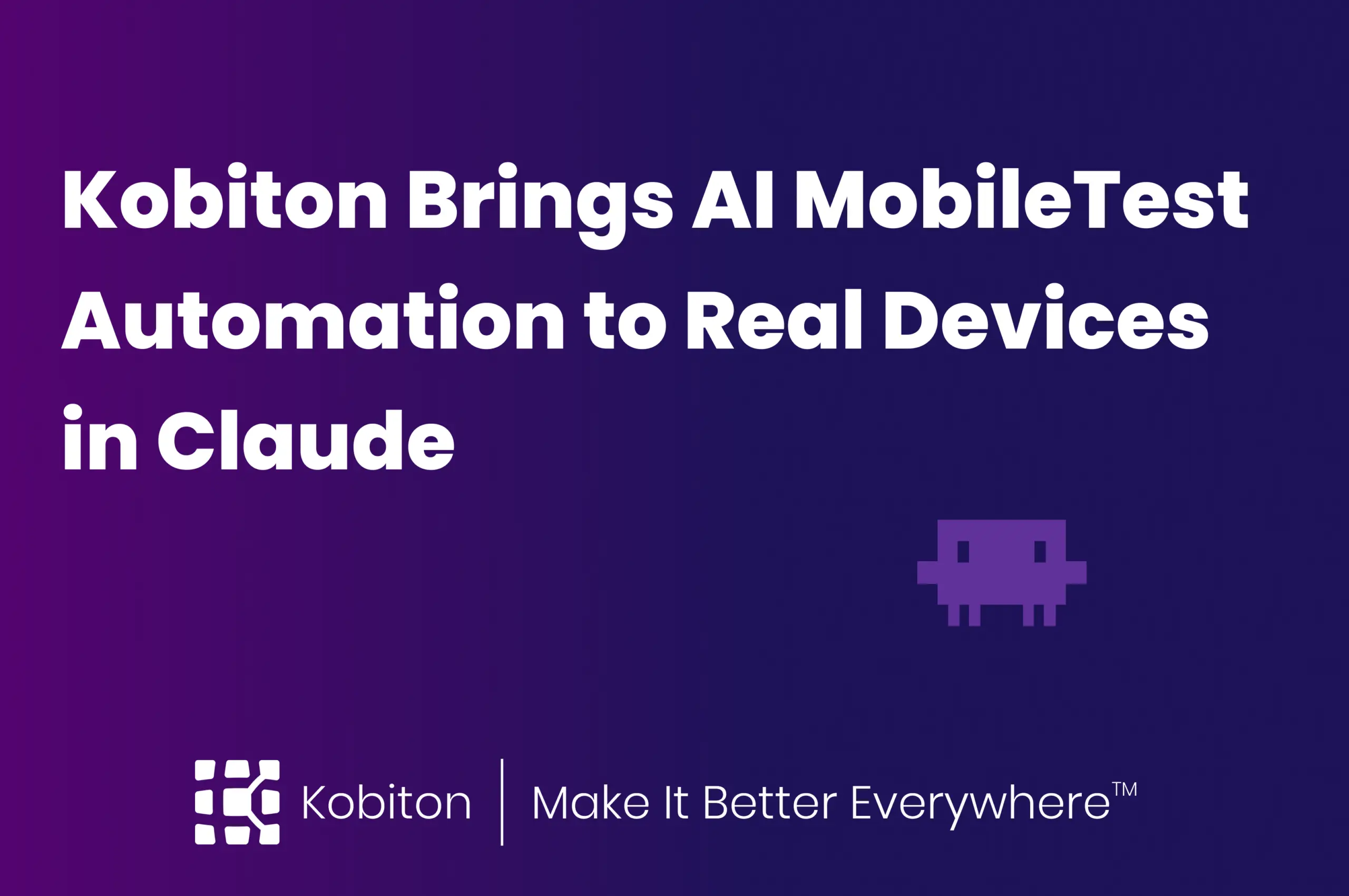 AI mobile testing on real devices directly inside Claude with Kobiton