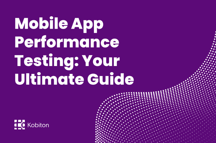 Mobile App Perfromance Testing